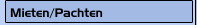 Mieten/Pachten